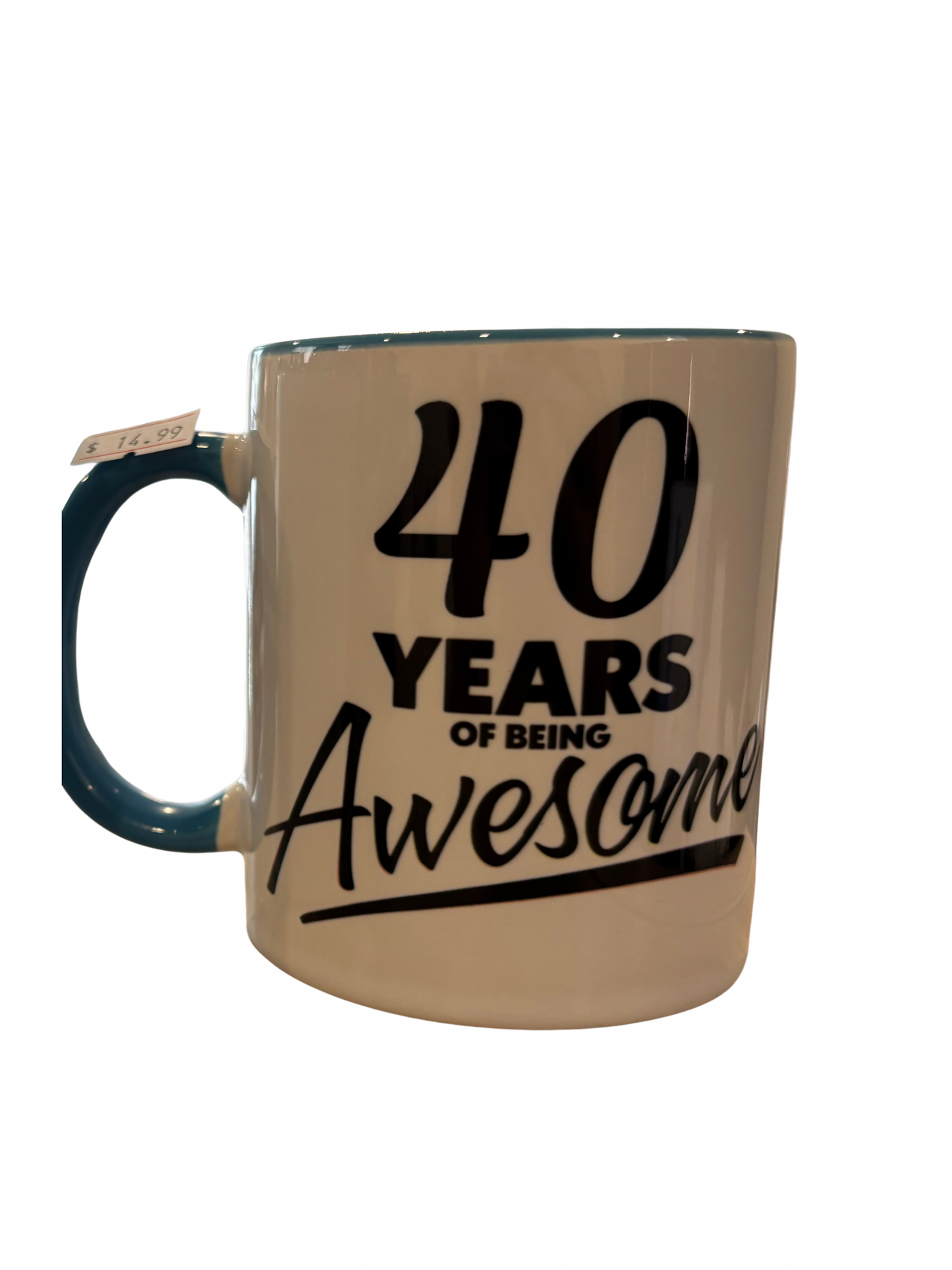 40 years of being awesome- 11 oz mug