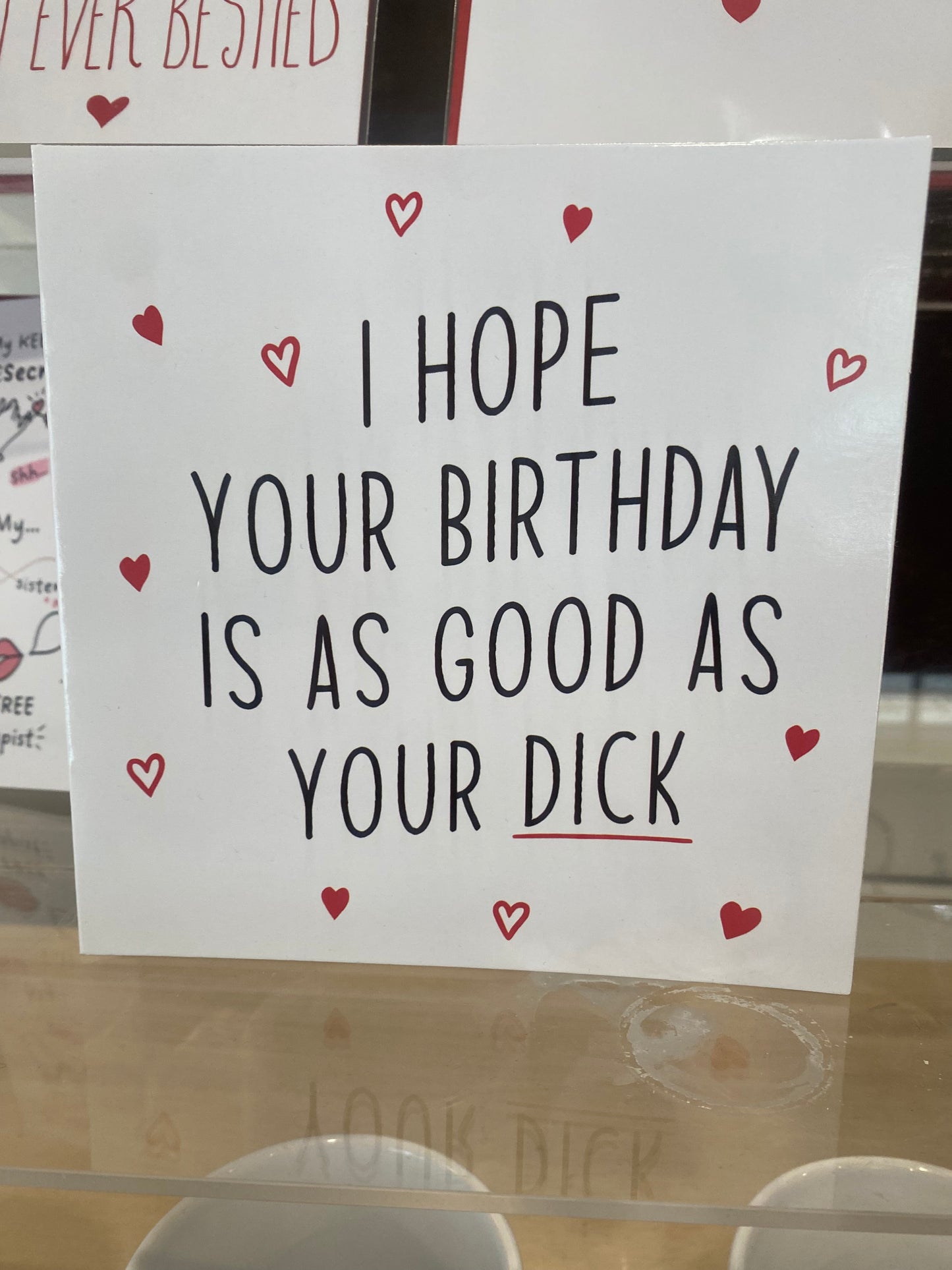 Is Good As Your D*ck Birthday Card