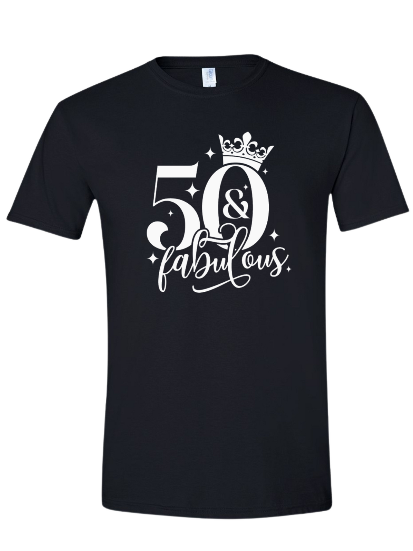 50 & Fabulous T-shirt