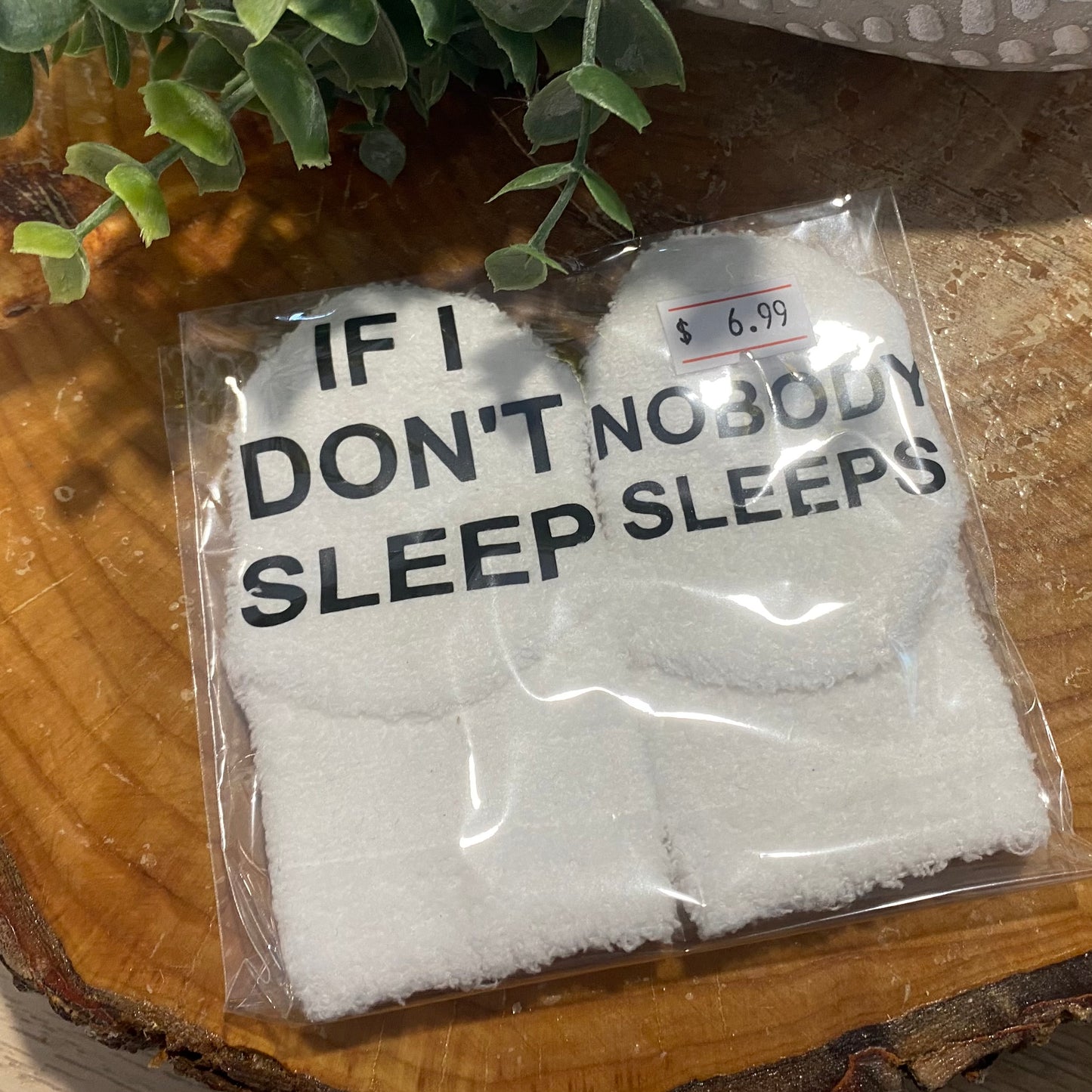 If I Don’t Sleep Nobody Sleeps - Babt Socks