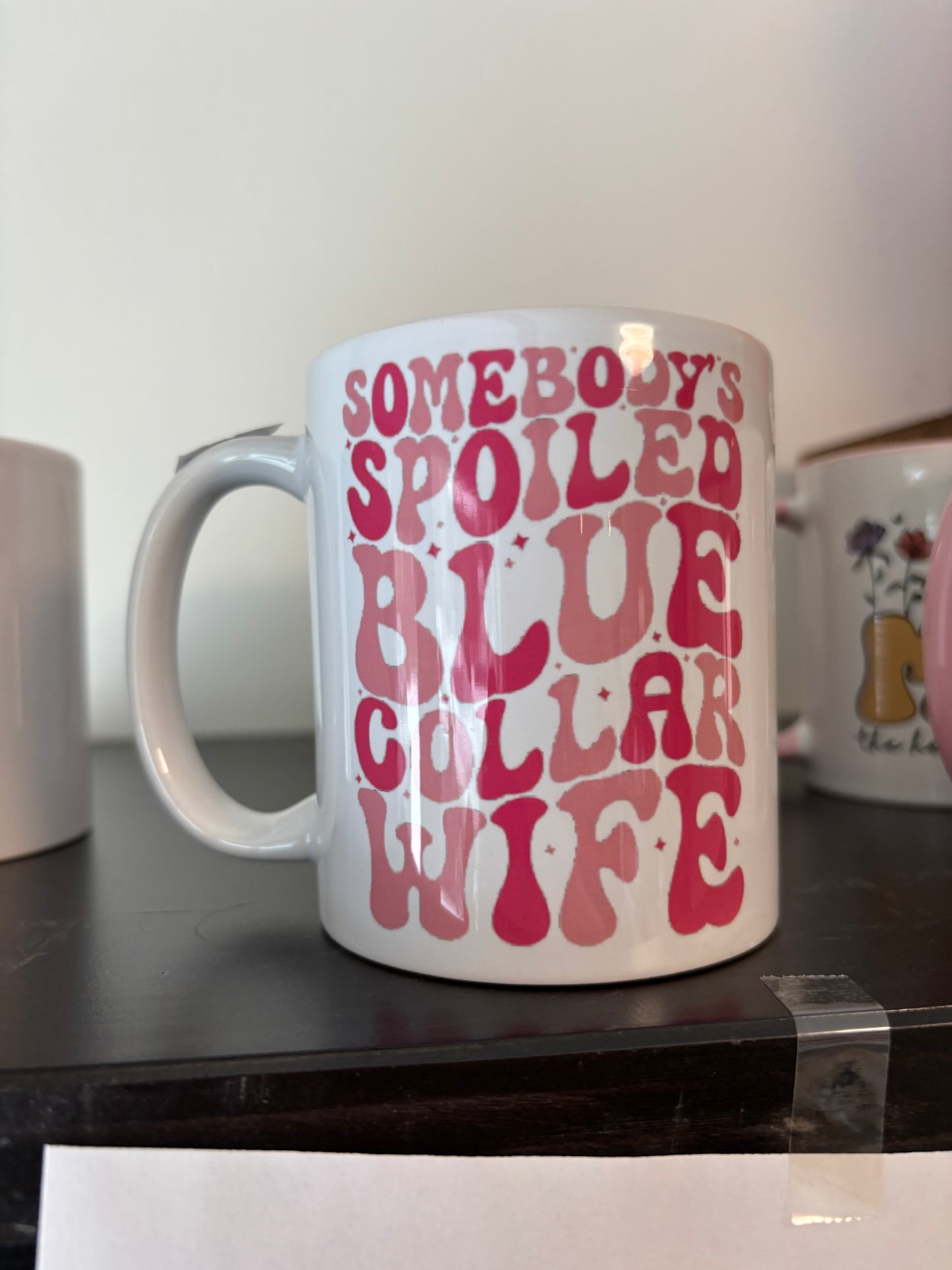 Spoiled - 11 oz Mug
