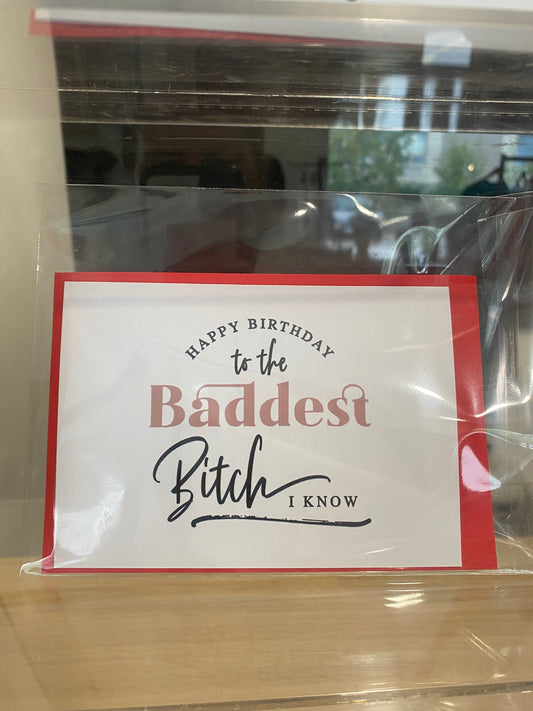 Baddest Bitch Greeting Card