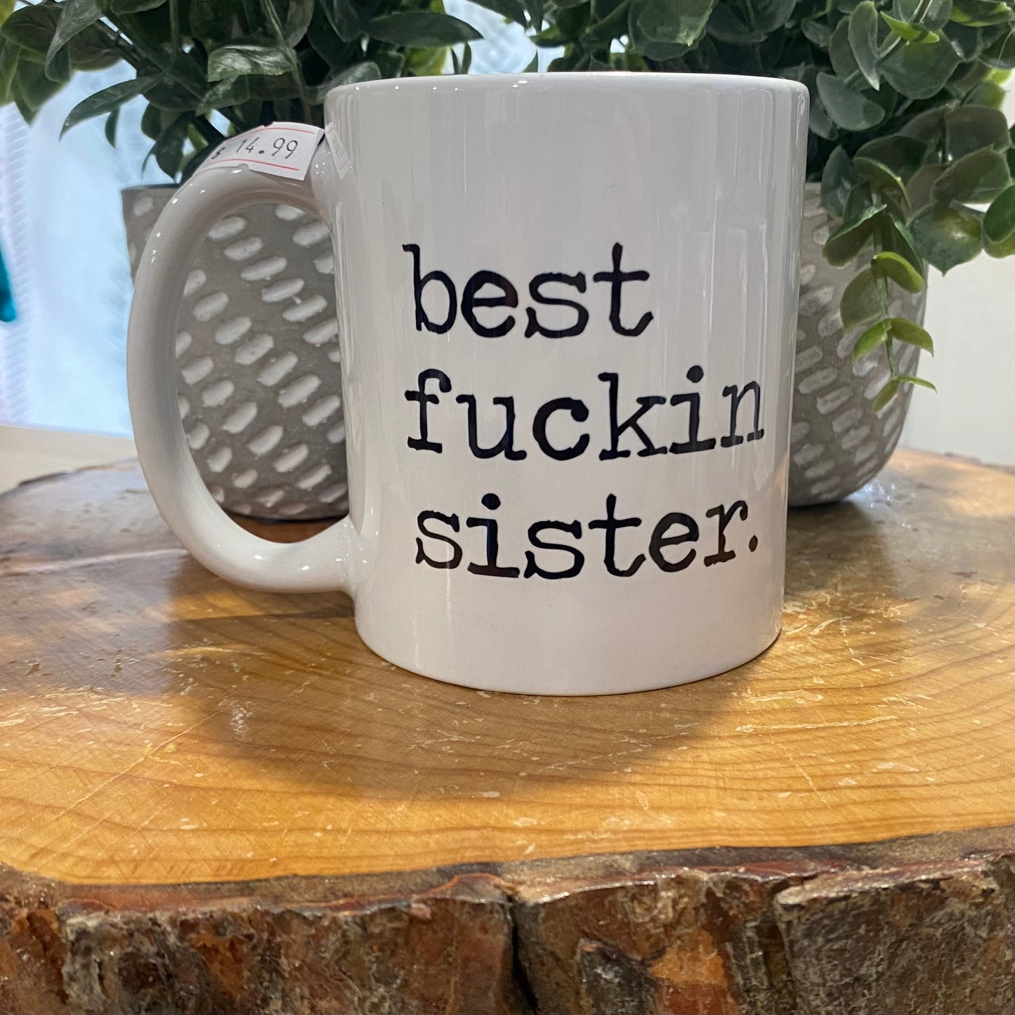 Best F**kin - 11 oz Mug