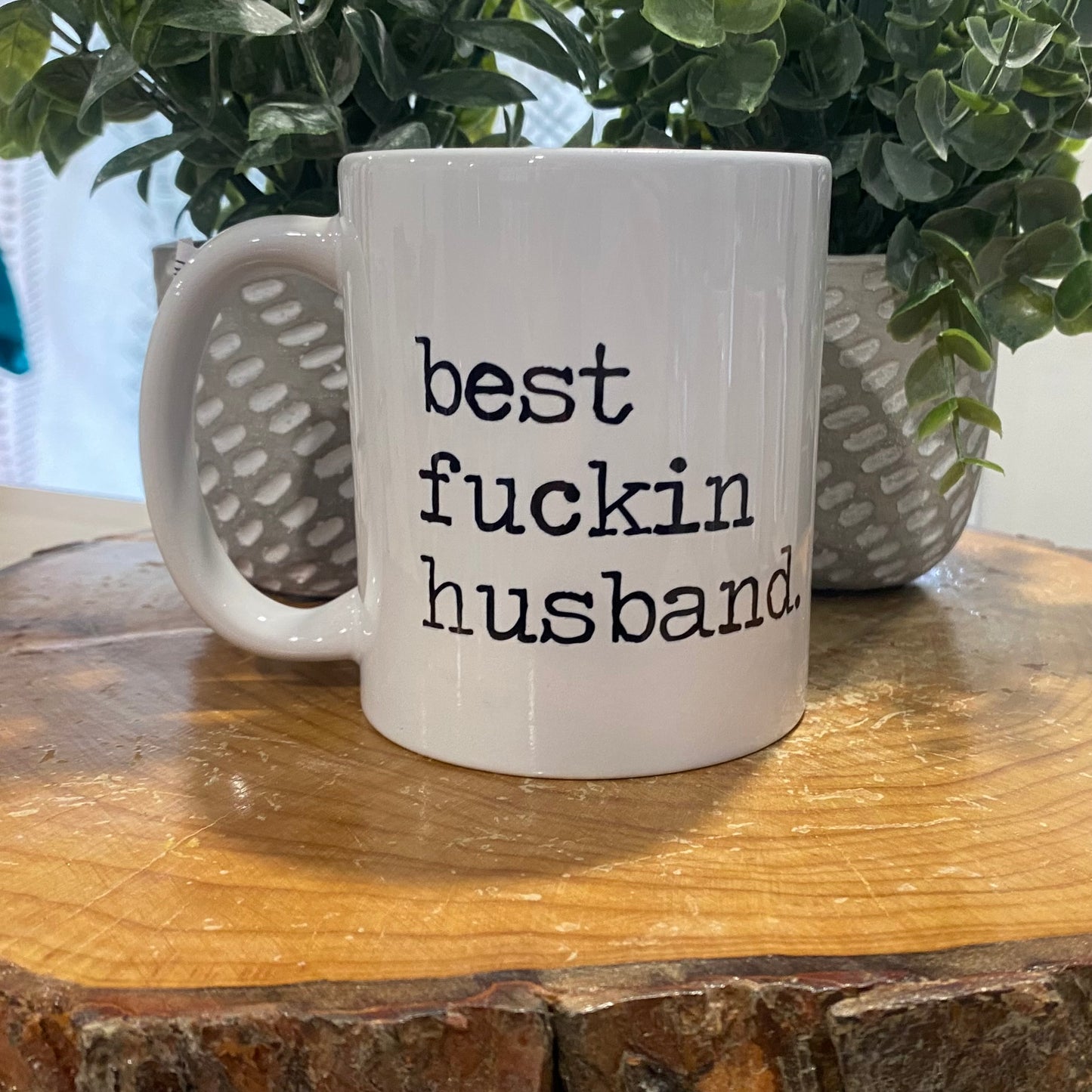 Best F**kin - 11 oz Mug