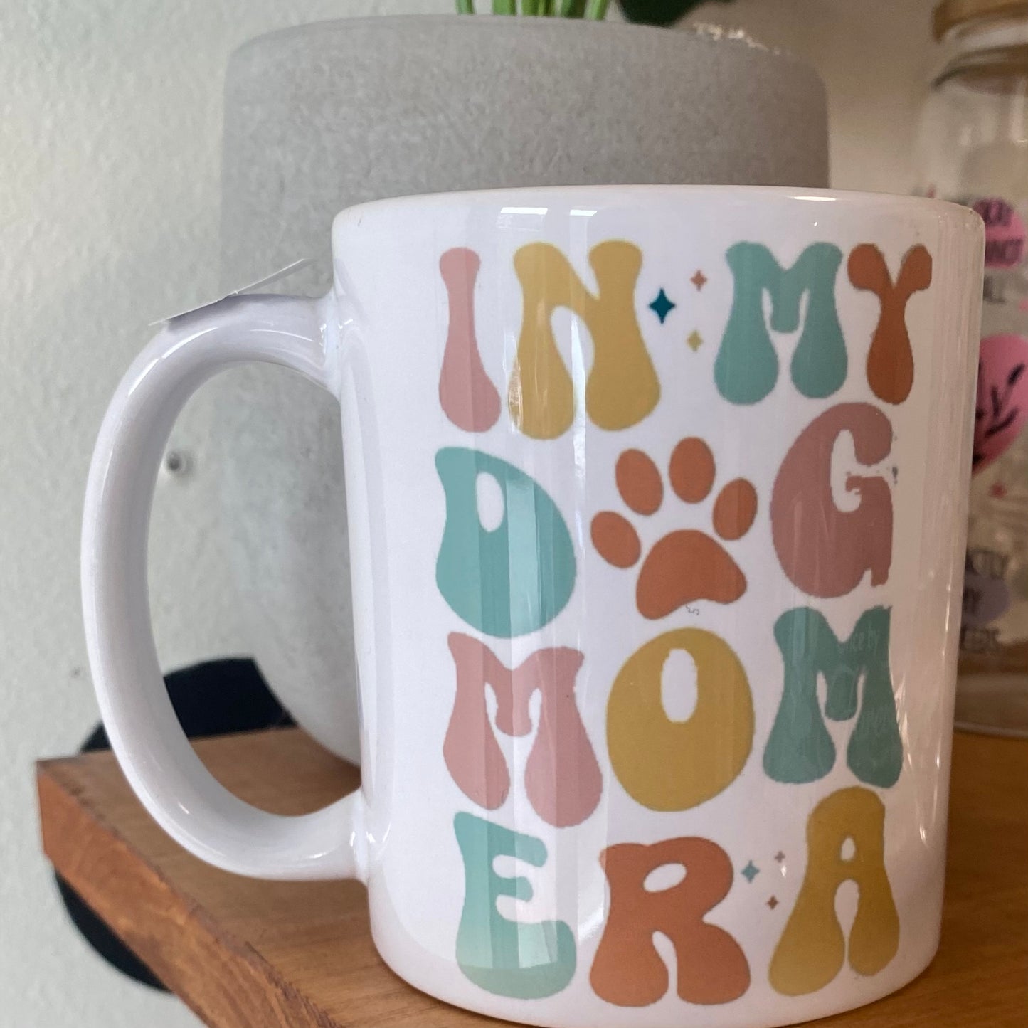 Dog Mom Era - 11 oz Mug