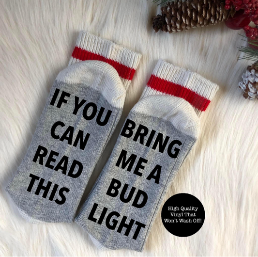 Bring Me A Bud Light Socks