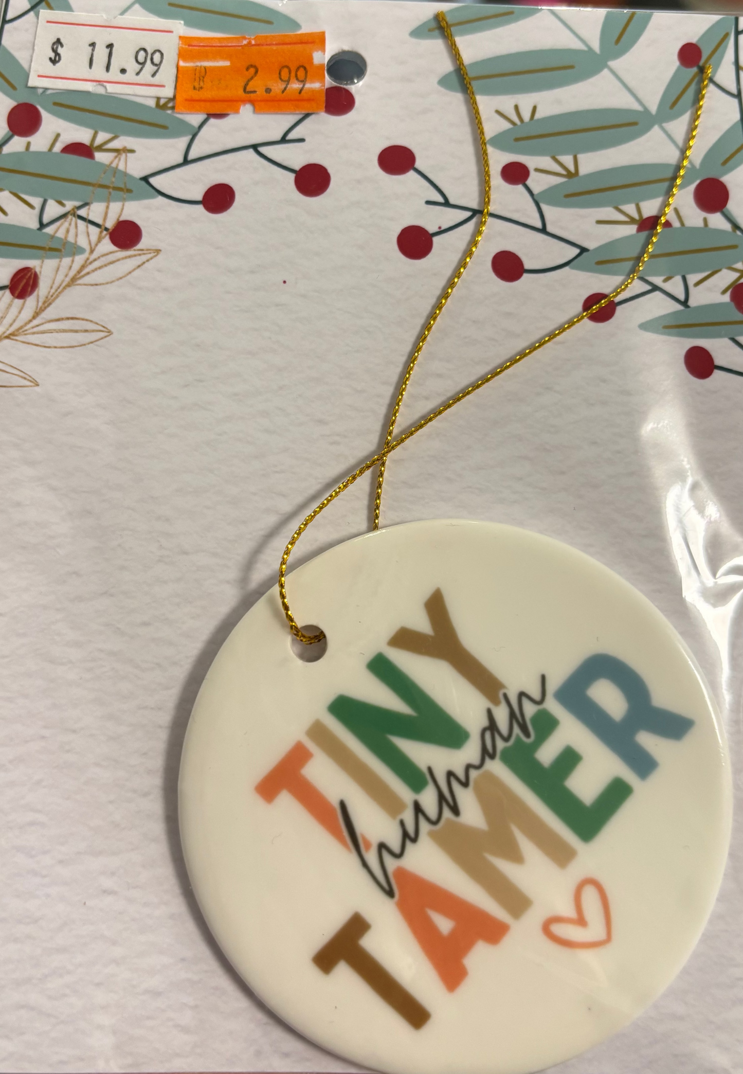 Tiny Human Tamer Ceramic Ornament (for teacher or ECE)